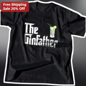 The Ginfather Tee Funny Gin Lover Gift for Dad Father's Day Cocktail Pun Shirt available at our Los Angeles warehouse