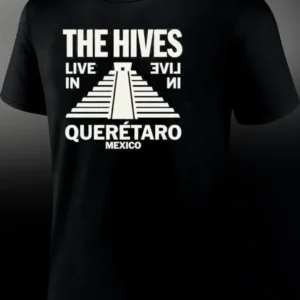 The Hives Live in Queretaro Mexico Graphic Tee available at our Los Angeles warehouse