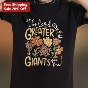 The Lord is Greater than the Giants You Face Christian Bible Verse Tee available at our Los Angeles warehouse