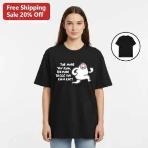 The More You Run The More Tacos You Can Eat Funny Running Tee Gift for Taco Lovers and Runners available at our Los Angeles warehouse