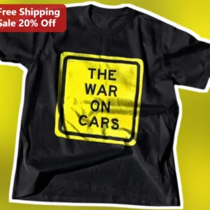 The War on Cars Graphic Tee Urbanist Podcast Merch Gift for Transit Fans available at our Los Angeles warehouse
