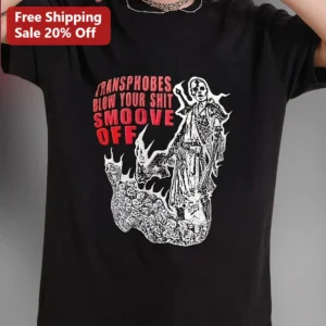 Transphobes Blow Your Shit Smoove Off Graphic Tee Protest Art Punk Style Shirt available at our Los Angeles warehouse