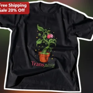 Tee Transgender Pride Plant Pun Graphic T-Shirt Gardening Gift available at our Los Angeles warehouse