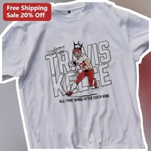 Travis Kelce All-Time Yards After Catch King Graphic Tee NFL Tight End Fan Gift available at our Los Angeles warehouse