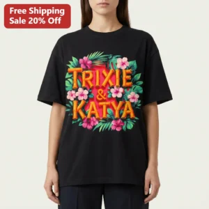 Trixie Katya Tropical Hibiscus Graphic Tee Drag Queen Fan Gift Shirt available at our Los Angeles warehouse