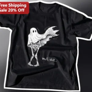Well, shit... Funny Sarcastic Halloween Skeleton Ghost Costume Graphic Tee available at our Los Angeles warehouse