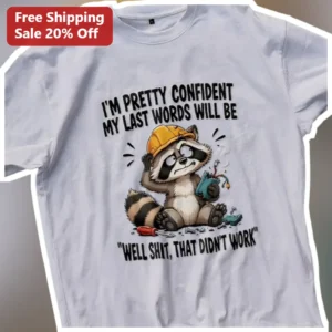 Well Shit That Didn't Work Funny Electrician Raccoon Graphic Tee available at our Los Angeles warehouse