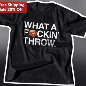 What A F*ckin' Throw Football Humor Tee NFL Fan Gift available at our Los Angeles warehouse
