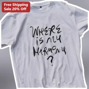 Where Is My Harmony Tee Tech Support Humor Graphic Shirt for Smart Home Enthusiasts available at our Los Angeles warehouse