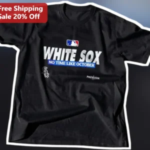 White Sox No Time Like October Tee Chicago Baseball Fan Apparel MLB Postseason Gift available at our Los Angeles warehouse