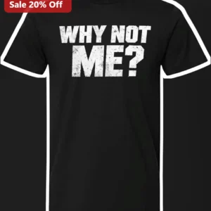 Why Not Me? Distressed Typography Graphic Tee Black Cotton Streetwear Shirt available at our Los Angeles warehouse