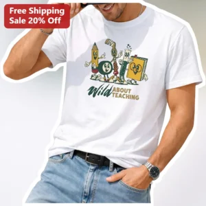 Wild About Teaching Tee Vintage Cartoon School Supplies Graphic Shirt for Teachers Back to School Gi available at our Los Angeles warehouse