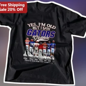 Yes I'm Old But I Saw Gators Greatness Florida Legends Nostalgia Tee available at our Los Angeles warehouse