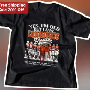 Yes I'm Old But I Saw Longhorns Greatness Vintage Texas Football Tee available at our Los Angeles warehouse