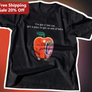 You Got A Fast Car I Got A Plan To Get Us Out Of Here Surreal Apple Graphic Tee available at our Los Angeles warehouse