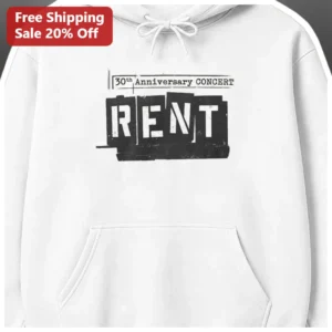 30th Anniversary Rent Concert Hoodie Musical Theater Fan Gift available at our Los Angeles warehouse