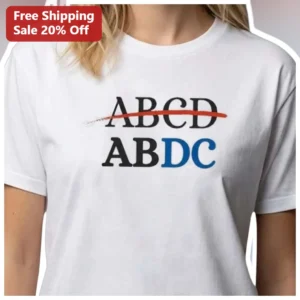 ABCD Teacher Shirt Funny Alphabet Humor Tee Back to School Gift available at our Los Angeles warehouse