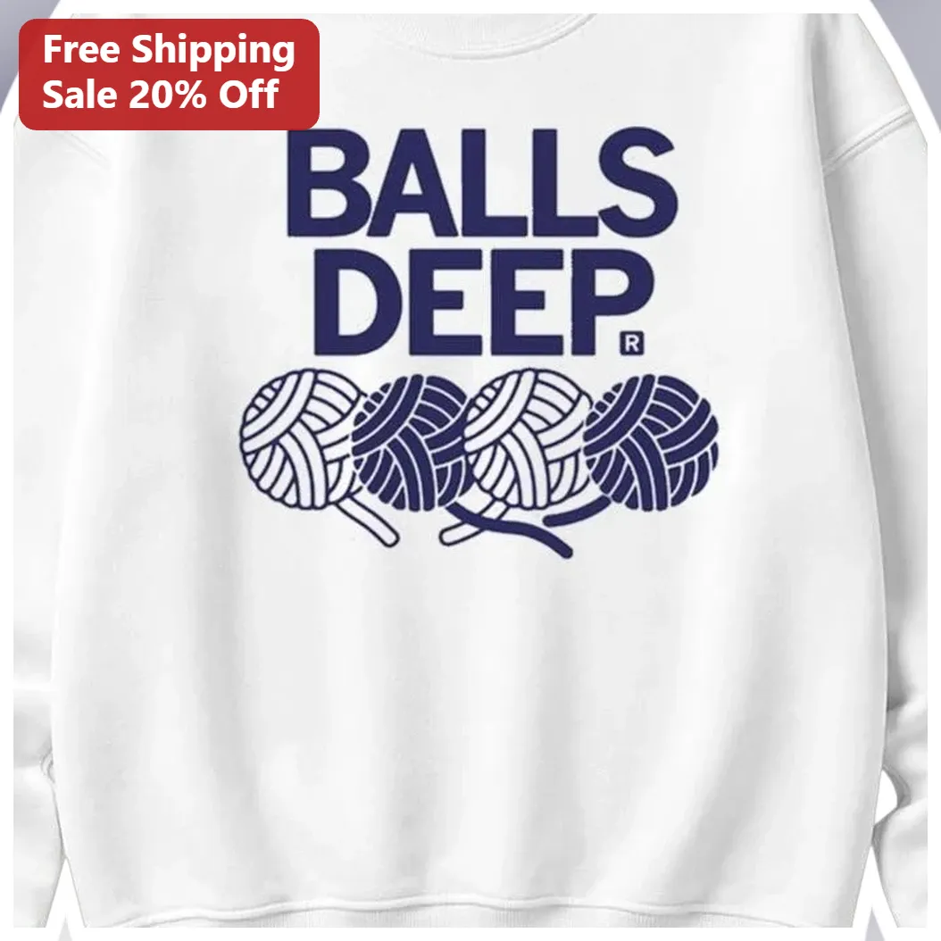 Balls Deep Knitting Yarn Pun Crewneck Sweatshirt Funny Fiber Arts Gift for Women available at our Los Angeles warehouse