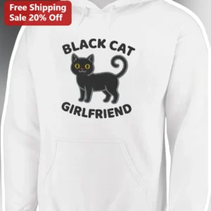 Black Cat Girlfriend Hoodie Cute Halloween Gift for...