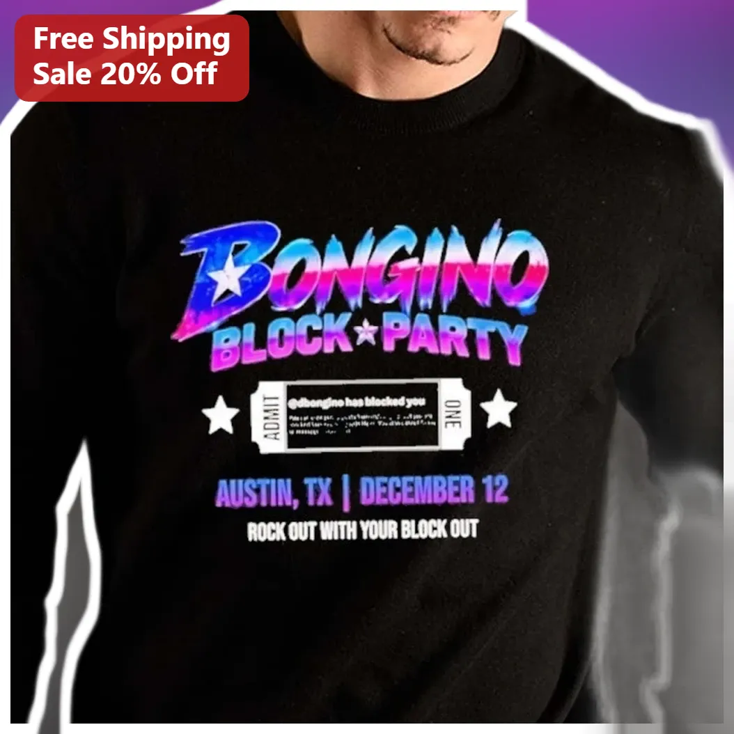Bongino Block Party Rock Out With Your Block Out Dan Bongino — Los Angeles Bongino Block Party Rock Out With Your Block Out Dan Bongino Long Sleeve Shirt available at our Los Angeles warehouse