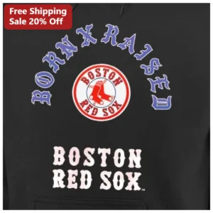 Born And Raised Boston Red Sox Hoodie Black Pullover Baseball Fan Gear available at our Los Angeles warehouse