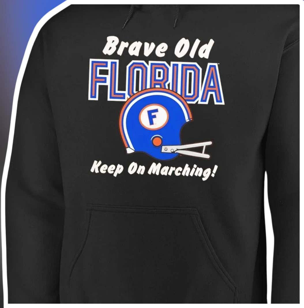 Brave Old Florida Keep On Marching! Hoodie — Los Angeles Brave Old Florida Keep On Marching! Hoodie available at our Los Angeles warehouse