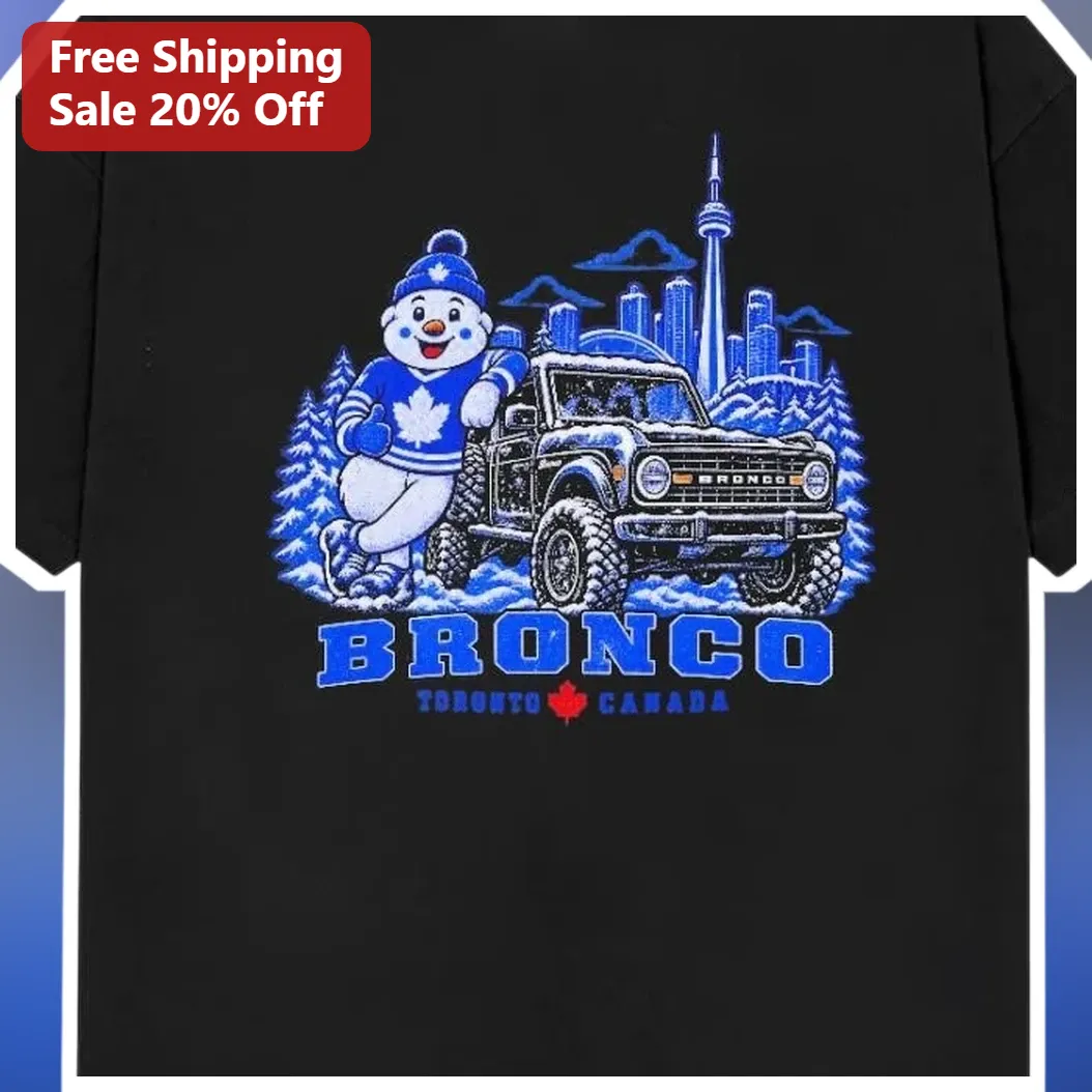 Bronco Toronto Canada Tee Vintage Ford Bronco Off Road Shirt with Leafs Junior and CN Tower Skyline available at our Los Angeles warehouse
