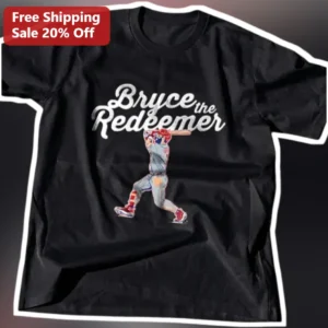 Bryce the Redeemer Tee Bryce Harper Baseball Fan Shirt Philadelphia Phillies Gift available at our Los Angeles warehouse