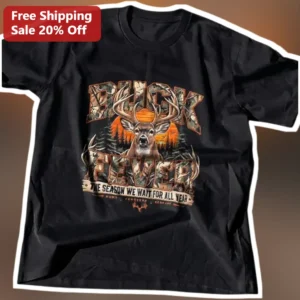 Buck Fever The Season We Wait For All Year Graphic Tee for Hunters available at our Los Angeles warehouse