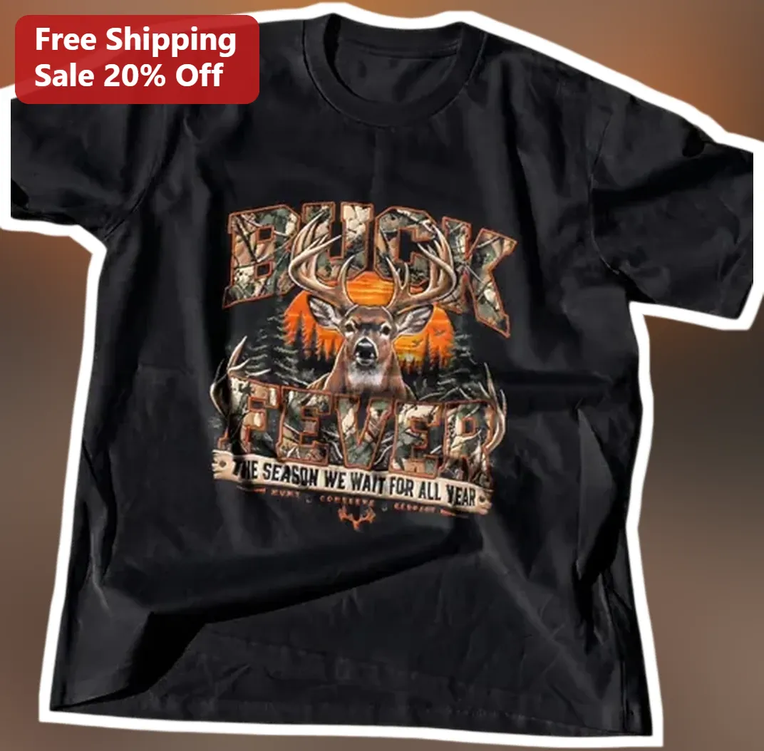 Buck Fever The Season We Wait For All Year Graphic Tee for H — Los Angeles Buck Fever The Season We Wait For All Year Graphic Tee for Hunters available at our Los Angeles warehouse