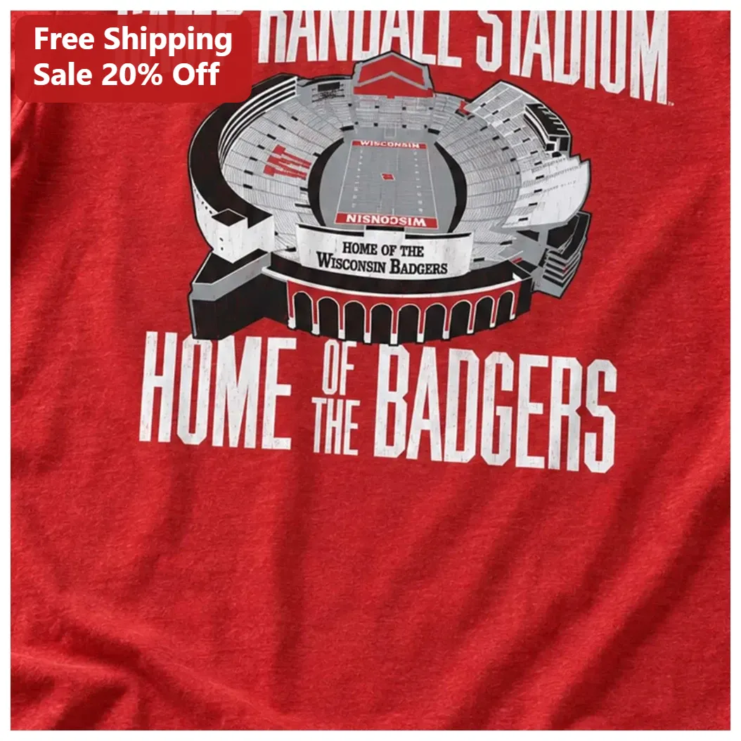 Camp Randall Stadium Home of the Badgers Tee Wisconsin Footb — Los Angeles Camp Randall Stadium Home of the Badgers Tee Wisconsin Football Fan Gear available at our Los Angeles warehouse