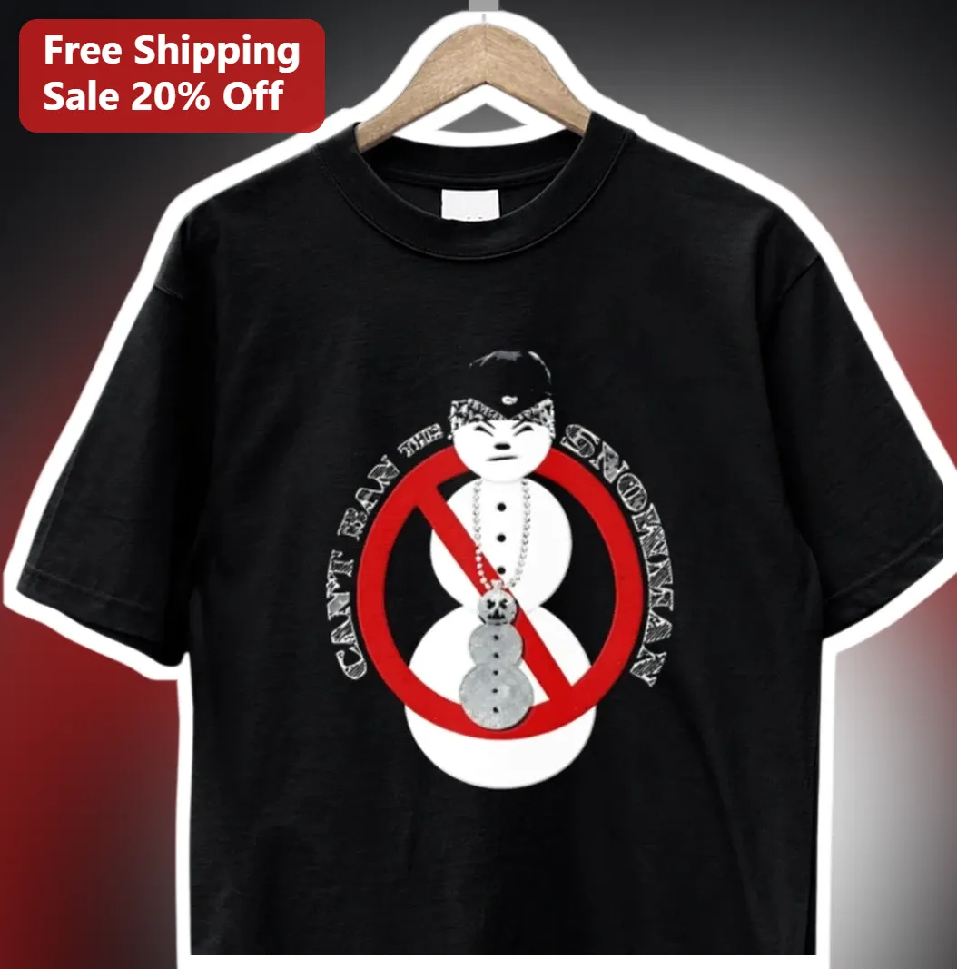Can't Ban The Snowman Tee Funny Winter Humor Hip Hop Streetw — Los Angeles Can't Ban The Snowman Tee Funny Winter Humor Hip Hop Streetwear Graphic Shirt Gift available at our Los Angeles warehouse