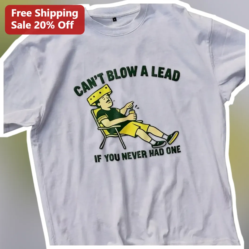 Can't Blow A Lead If You Never Had One Tee Funny Sports Humo — Los Angeles Can't Blow A Lead If You Never Had One Tee Funny Sports Humor Shirt for Basketball Football Fans available at our Los Angeles warehouse