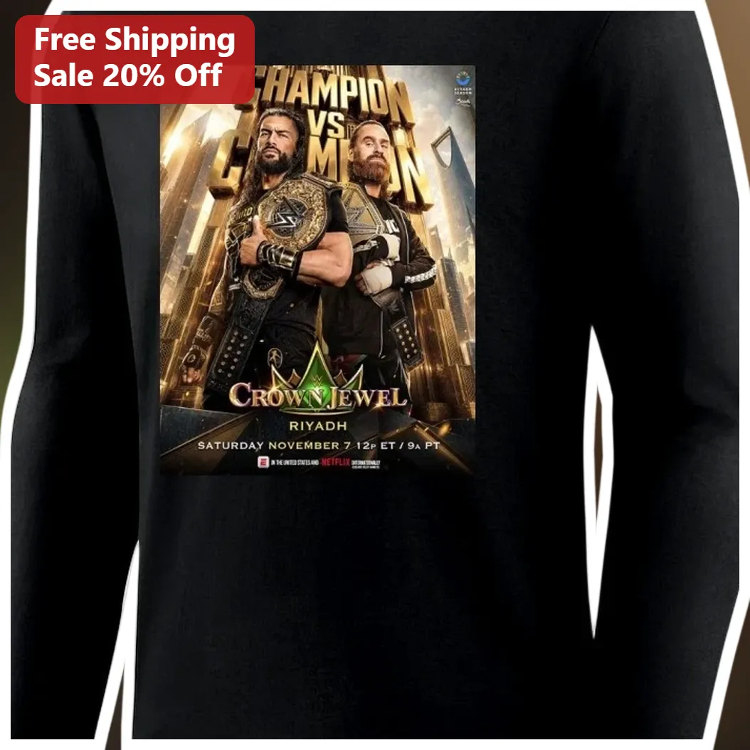 Champion vs Champion Crown Jewel Riyadh Roman Reigns Drew Mc — Los Angeles Champion vs Champion Crown Jewel Riyadh Roman Reigns Drew McIntyre Long Sleeve Shirt available at our Los Angeles warehouse