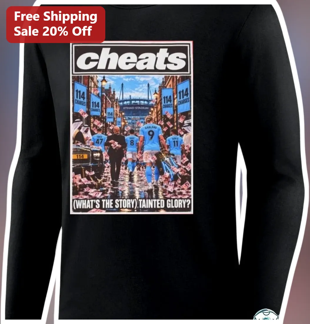 Cheats Tainted Glory Charges Long Sleeve Tee Manchester City — Los Angeles Cheats Tainted Glory Charges Long Sleeve Tee Manchester City Football Satire Shirt available at our Los Angeles warehouse