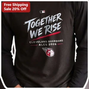 Cleveland Guardians ALCS 2026 Long Sleeve Tee Together We Rise Baseball Playoff Fan Gear Gift available at our Los Angeles warehouse