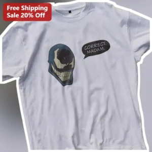 Correct, Madam. Venom Symbiote Comic Meme Graphic Tee available at our Los Angeles warehouse