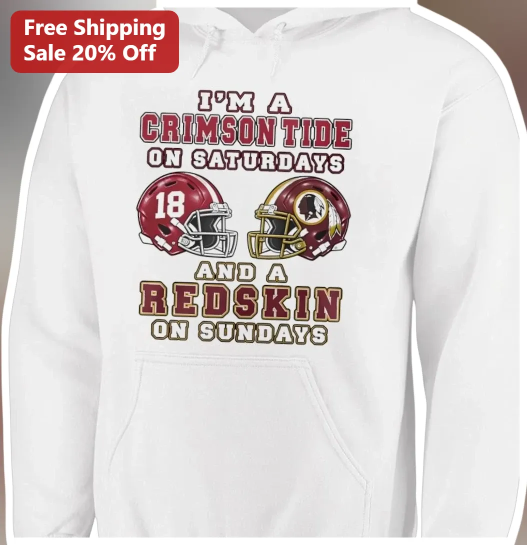 Crimson Tide On Saturdays And A Redskin On Sundays Hoodie — Los Angeles Crimson Tide On Saturdays And A Redskin On Sundays Hoodie available at our Los Angeles warehouse
