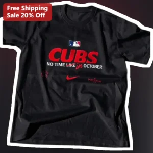 Cubs No Time Like October Tee Chicago Cubs Fan Gear Baseball Shirt available at our Los Angeles warehouse