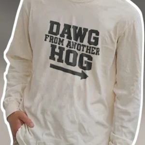 Dawg From Another Hog Long Sleeve Tee Funny Dog Pun Gift for Pet Lovers available at our Los Angeles warehouse
