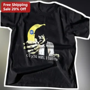 Do You Want A Banana? Surreal Humor Graphic Tee Novelty Meme Shirt available at our Los Angeles warehouse