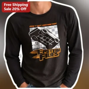 Don't Get Distracted Release The Epstein Files Long Sleeve Tee available at our Los Angeles warehouse