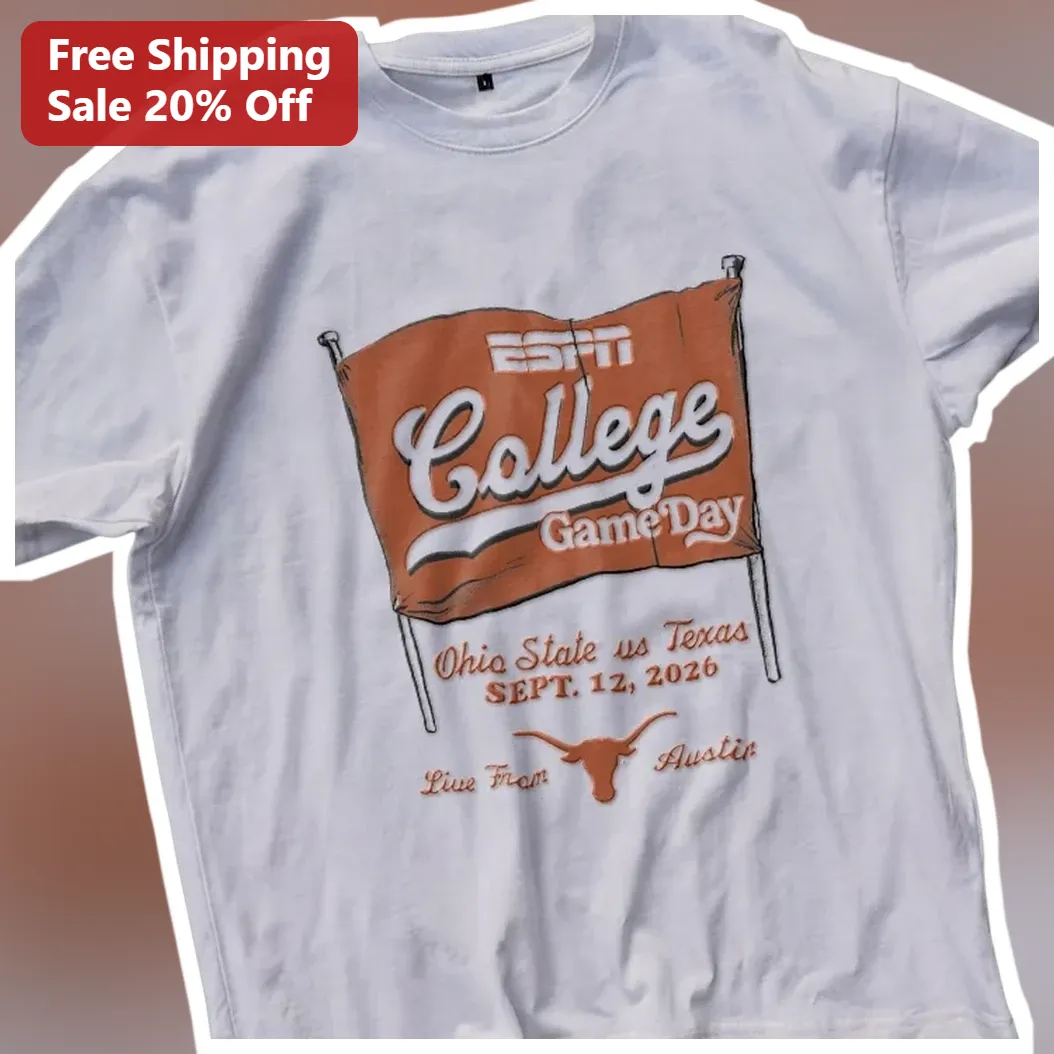 ESPN College GameDay Ohio State vs Texas Live From Austin Te — Los Angeles ESPN College GameDay Ohio State vs Texas Live From Austin Tee available at our Los Angeles warehouse