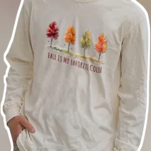 Fall Is My Favorite Color Long Sleeve Shirt Women Autumn Watercolor Tree Graphic Tee Cozy Seasonal G available at our Los Angeles warehouse