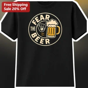 FEAR THE BEER Baseball Humor Graphic Tee for Men Women Beer Lovers available at our Los Angeles warehouse