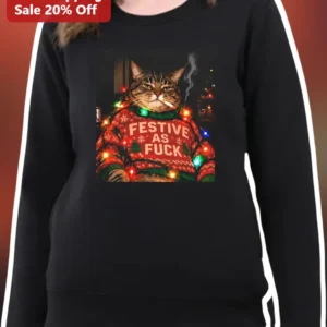 Festive As Fuck Sweatshirt Funny Grumpy Cat Christmas...