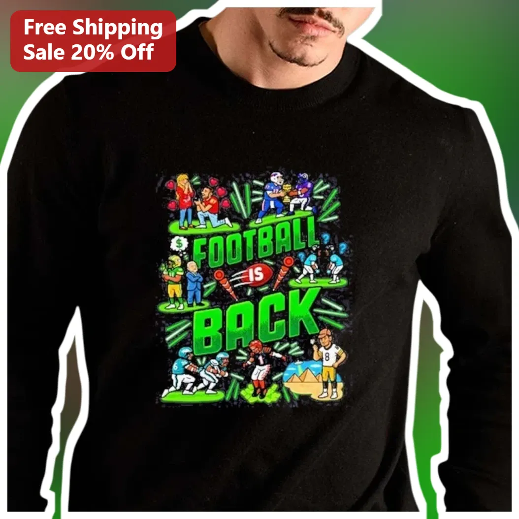 Football Is Back Long Sleeve Shirt NFL Season Return Meme Apparel for Fans available at our Los Angeles warehouse