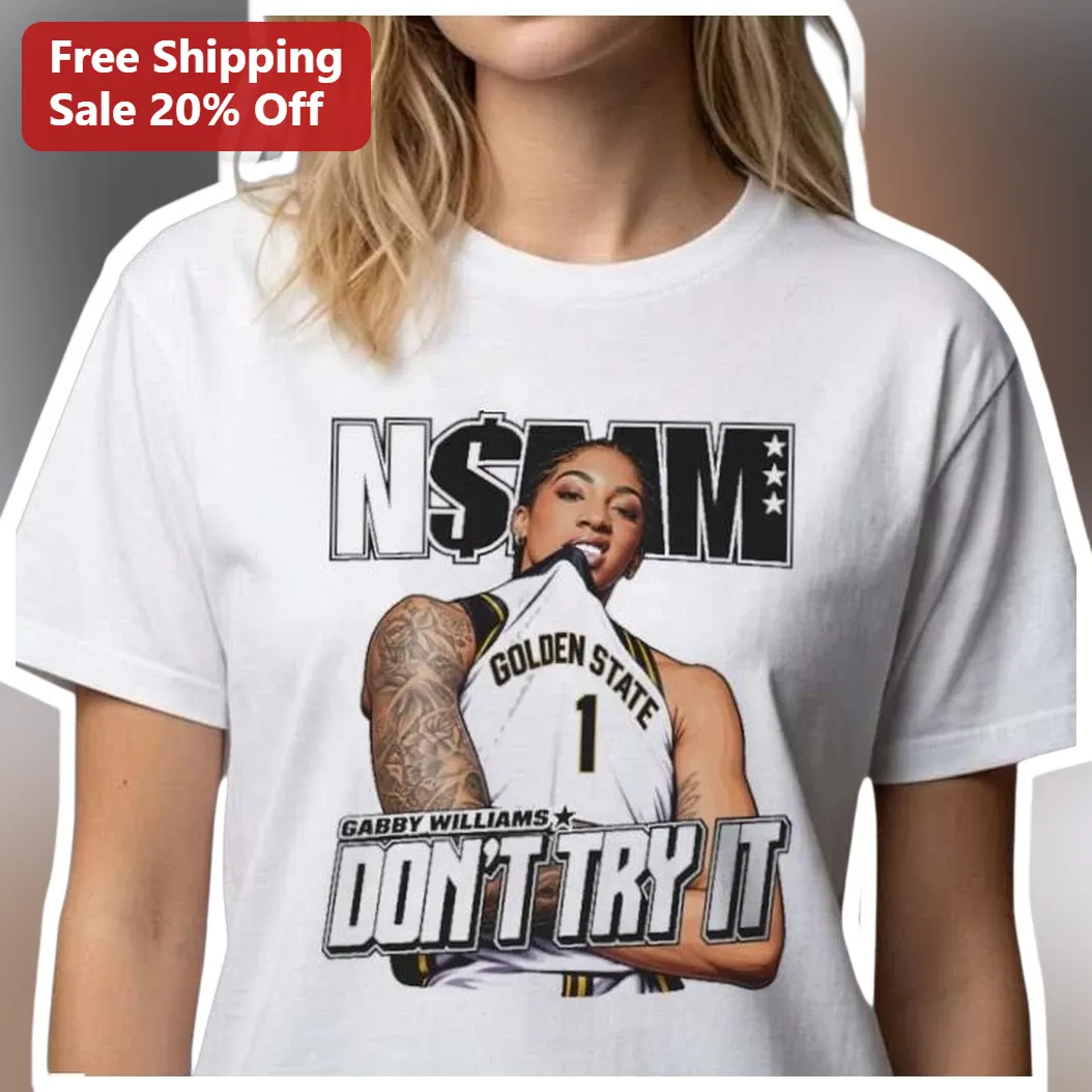 Gabby Williams Don't Try It WNBA Golden State Valkyries Fan — Los Angeles Gabby Williams Don't Try It WNBA Golden State Valkyries Fan Tee available at our Los Angeles warehouse