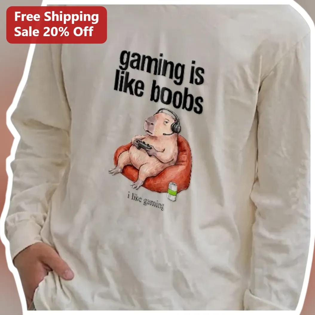 Gaming Is Like Boobs Funny Capybara Gamer Long Sleeve Tee Gift for Men available at our Los Angeles warehouse