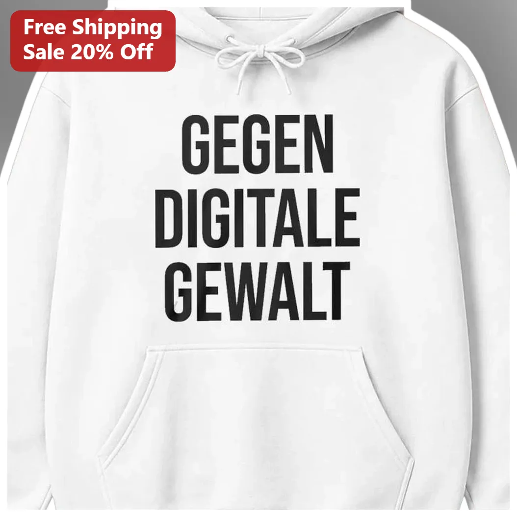 Gegen Digitale Gewalt Hoodie Anti Cyberbullying Awareness Sw — Los Angeles Gegen Digitale Gewalt Hoodie Anti Cyberbullying Awareness Sweatshirt Unisex Protest Apparel available at our Los Angeles warehouse